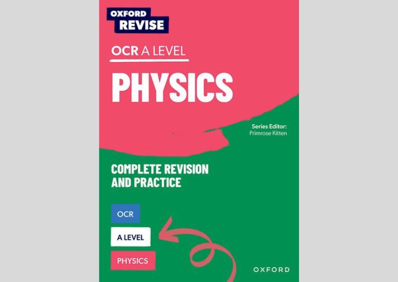 Oxford Revise: OCR A Level Physics A