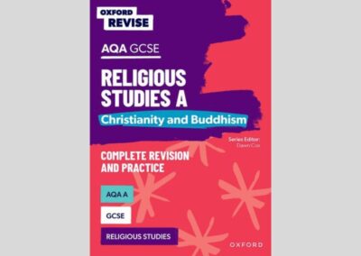 Oxford Revise: AQA GCSE Religious Studies A: Christianity and Buddhism