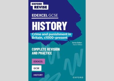 Oxford Revise Edexcel GCSE History: Crime and punishment in Britain, c1000-present