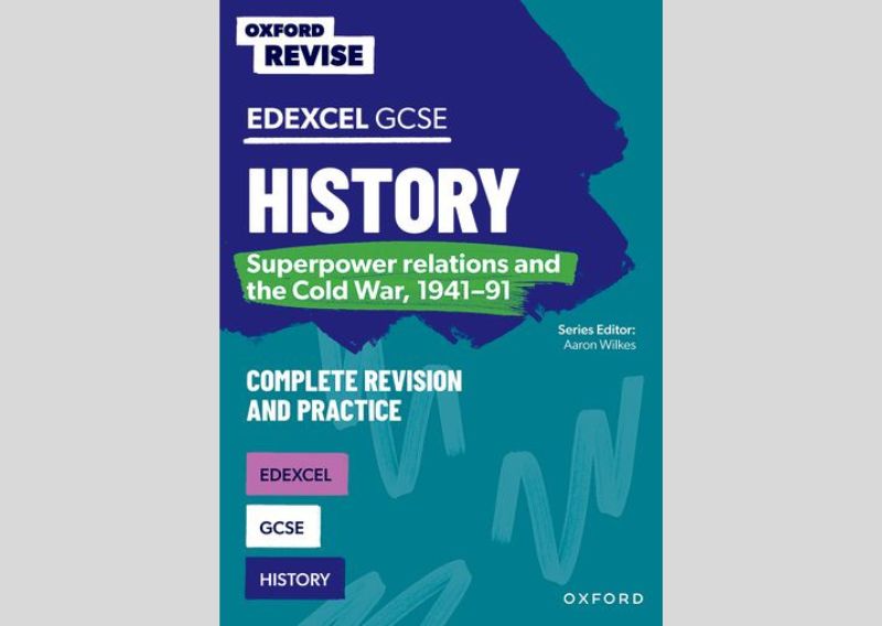 Oxford Revise Edexcel GCSE History: Superpower relations and the Cold War, 1941-91