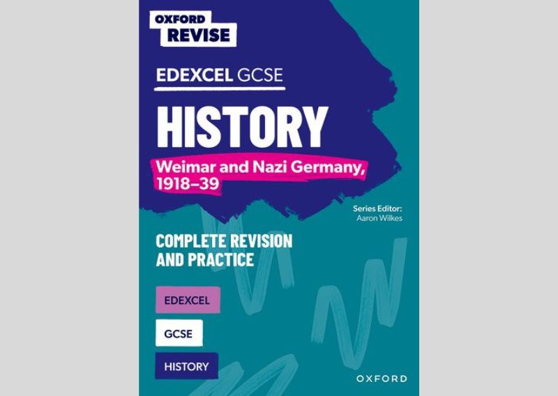 Oxford Revise Edexcel GCSE History: Weimar and Nazi Germany, 1918-39