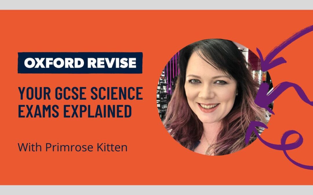 Primrose Kitten Your GCSE Science Exam Explained