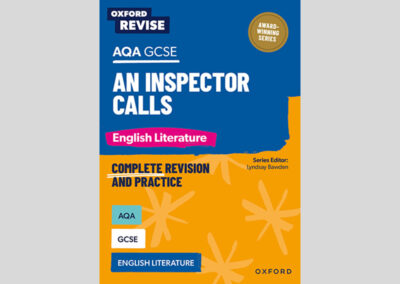 Oxford Revise: AQA GCSE English Literature: An Inspector Calls