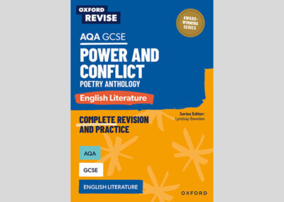 Oxford Revise: AQA GCSE English Literature: Power and Conflict Poetry Anthology