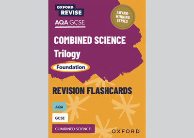 Oxford Revise: AQA GCSE Combined Science Revision Flashcards (Foundation)