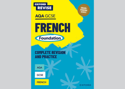 Oxford Revise: AQA GCSE French Foundation