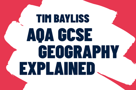AQA GCSE Geography explained
