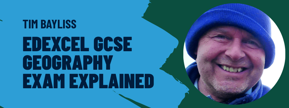 Edexcel Geography explained by Tim Bayliss